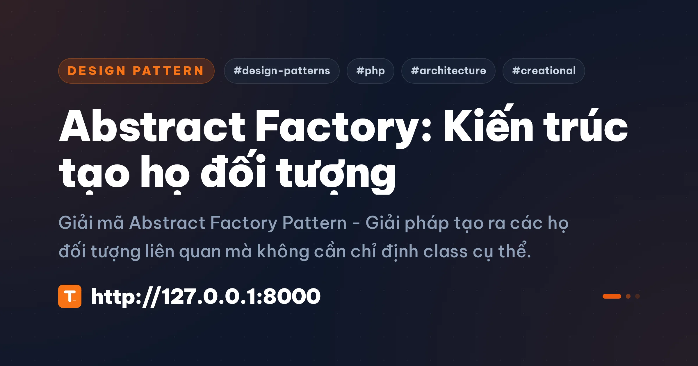 Abstract Factory: Kiến trúc tạo họ đối tượng