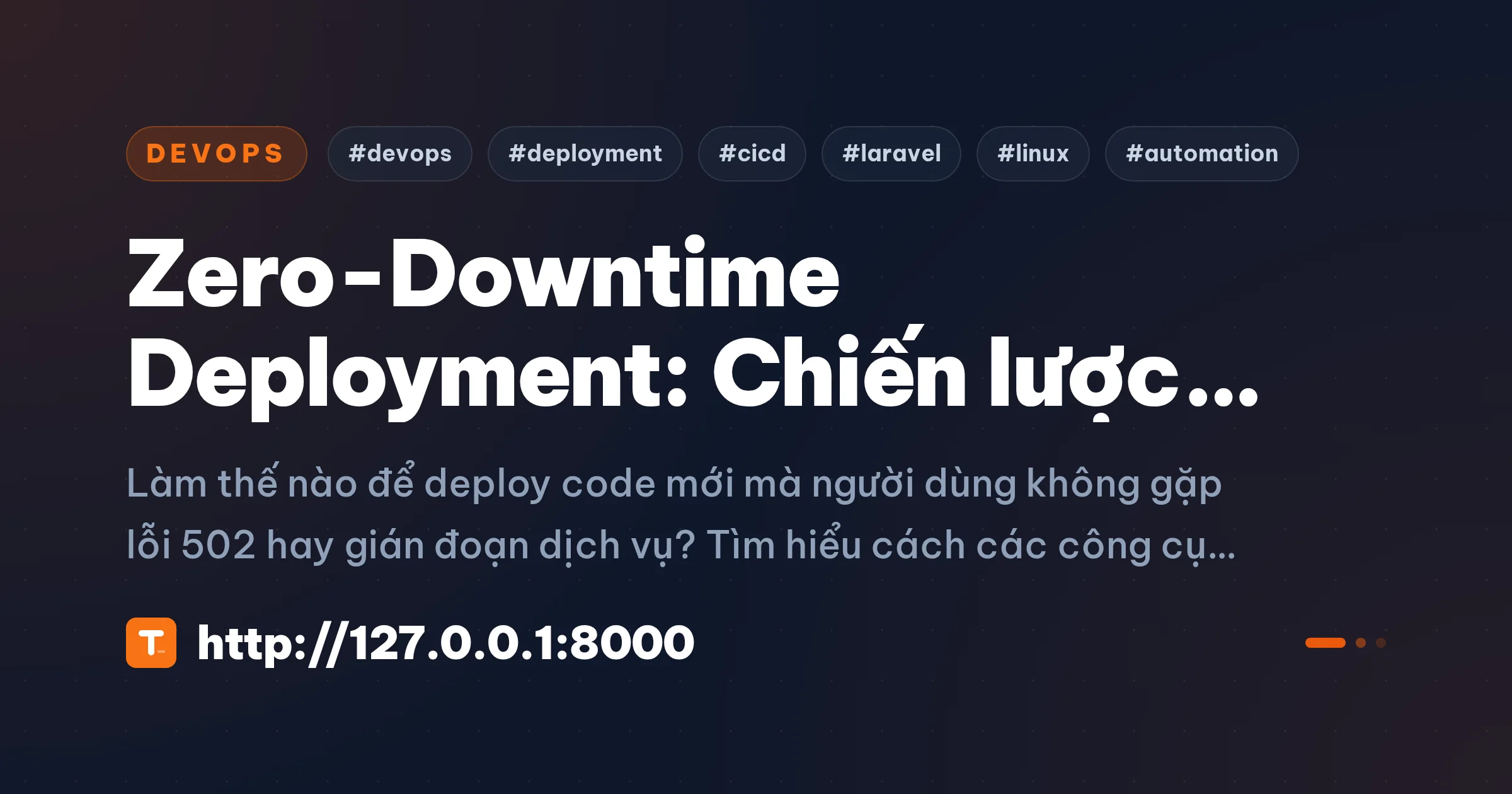 Zero-Downtime Deployment: Chiến lược Symlink và Blue-Green