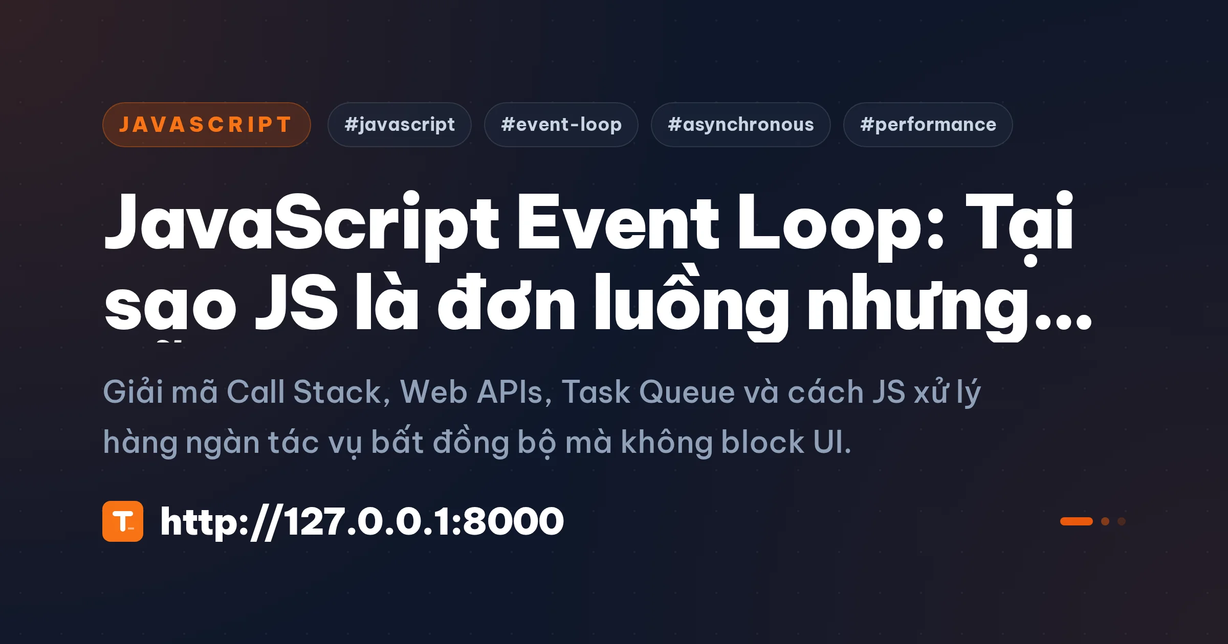 JavaScript Event Loop: Tại sao JS là đơn luồng nhưng vẫn cực nhanh?