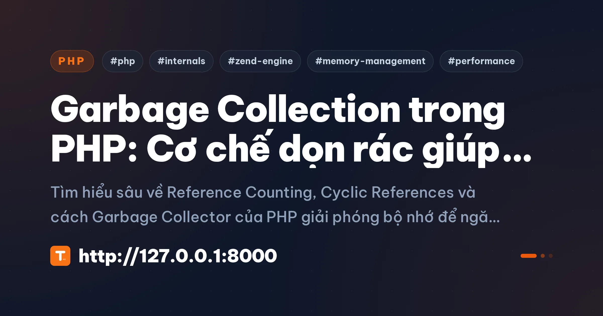 Garbage Collection trong PHP: Cơ chế dọn rác giúp server 'sống sót'