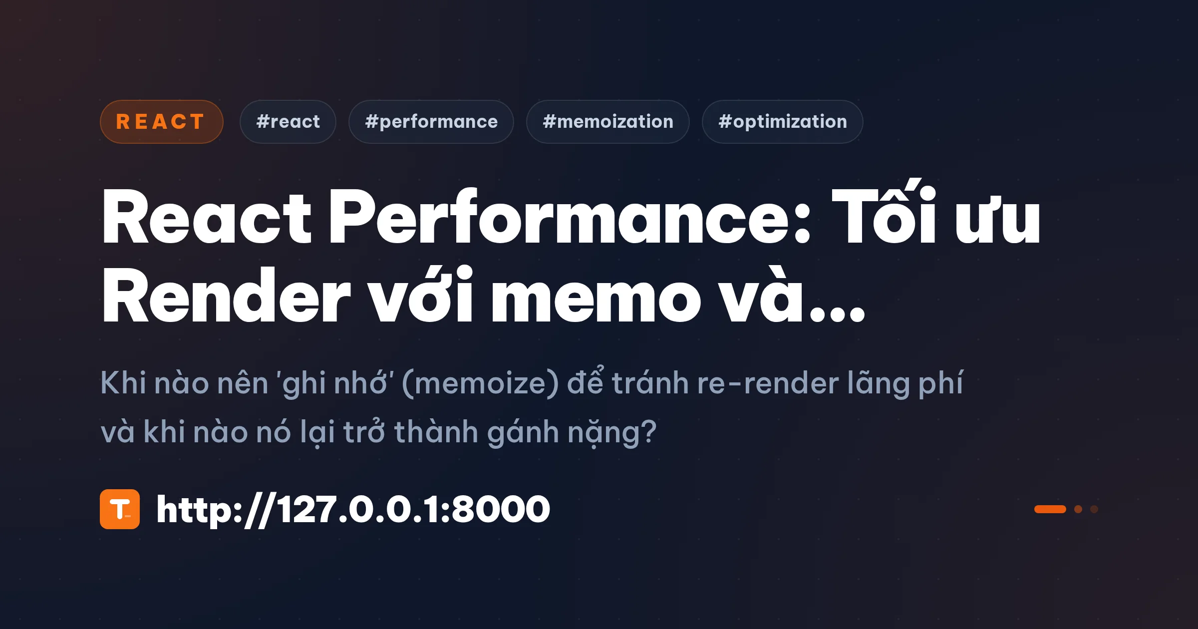 React Performance: Tối ưu Render với memo và useMemo