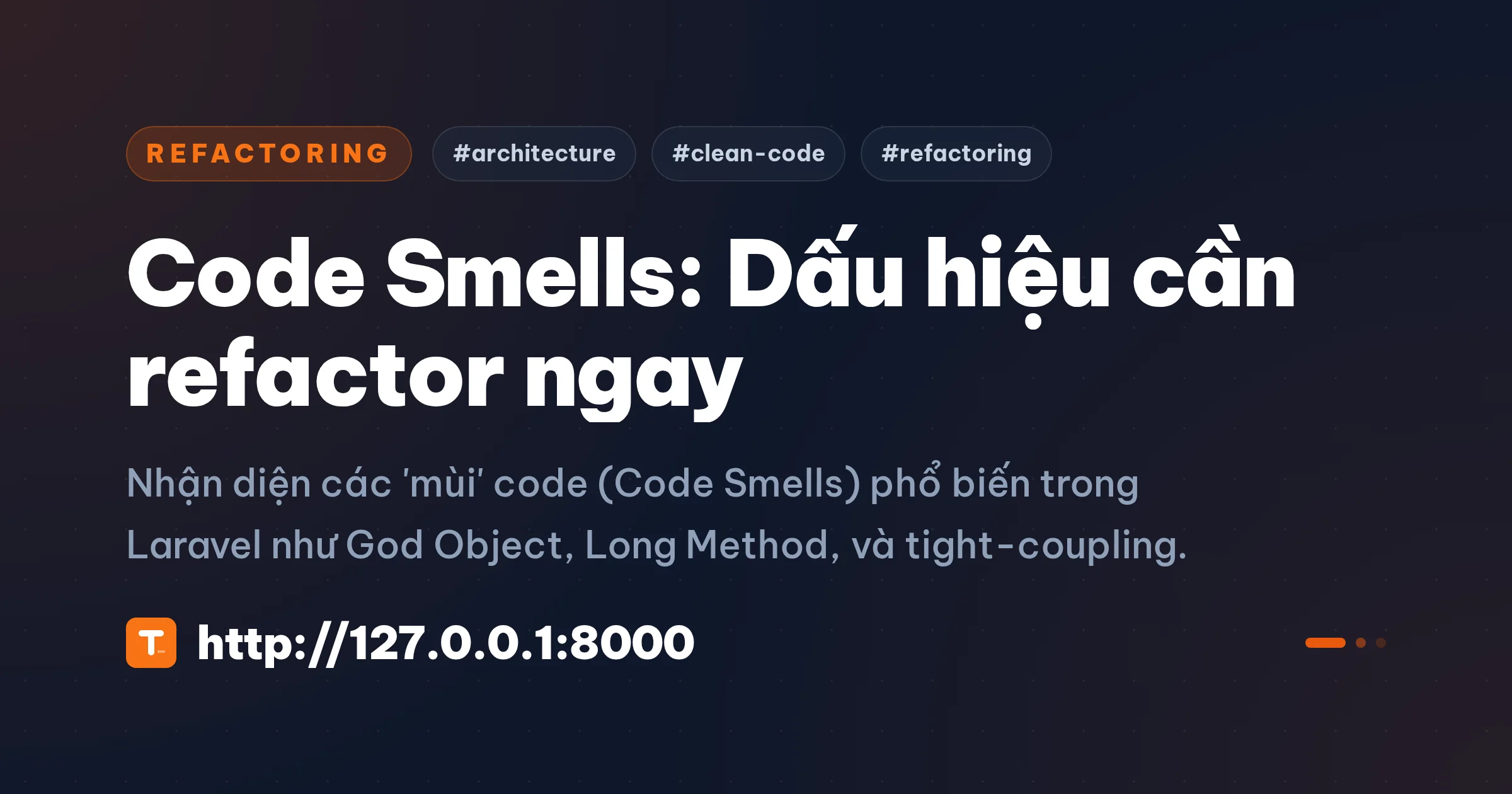 Code Smells: Dấu hiệu cần refactor ngay