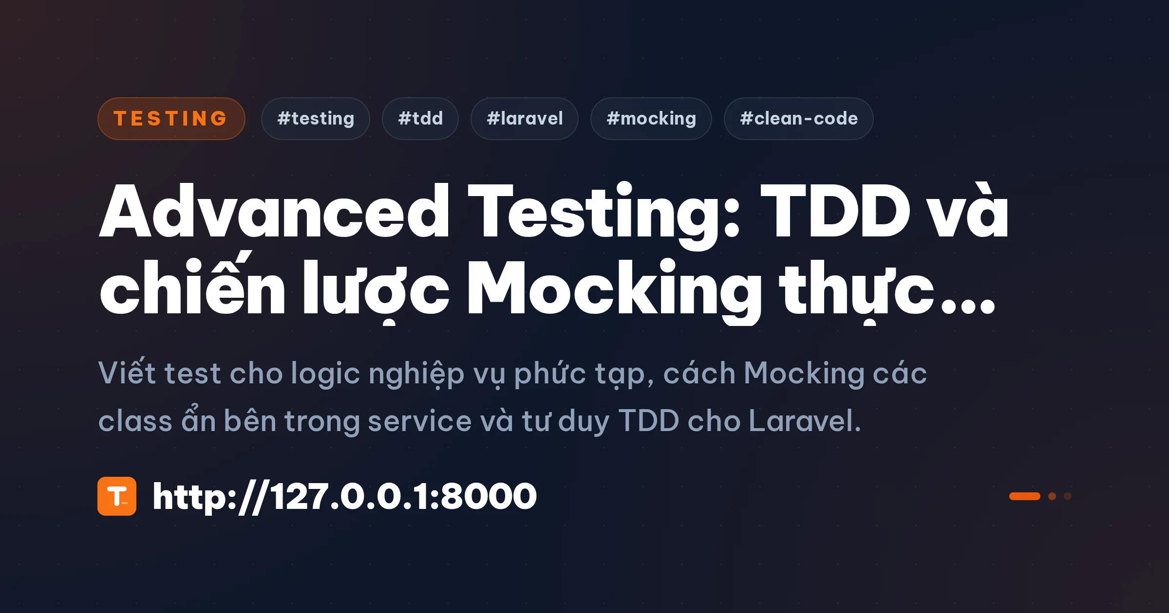 Advanced Testing: TDD và chiến lược Mocking thực chiến
